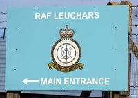  - A sign that will not be in use in a few months time at RAF Leuchars when it becomes an Army Barracks. - by Clive Pattle
