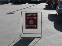  - Aviation Museum directional sign. Open First Sundays 10-3, rain cancels - by Doug Robertson
